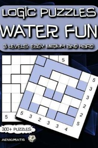 Cover of Logic Puzzles Water Fun