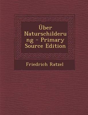 Book cover for Uber Naturschilderung - Primary Source Edition