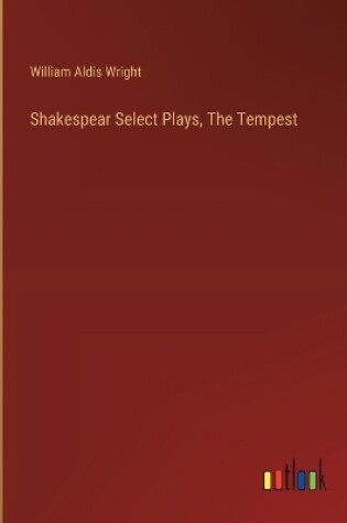 Cover of Shakespear Select Plays, The Tempest