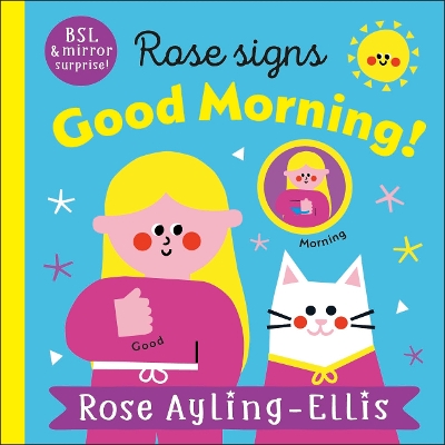 Book cover for Rose Signs Good Morning!