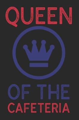 Book cover for Queen of the Cafeteria