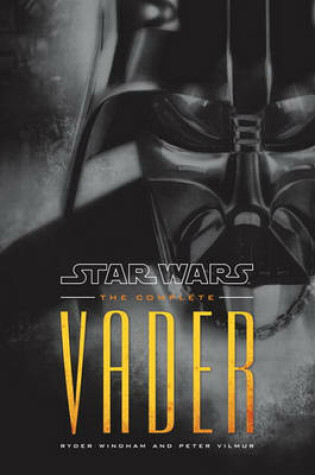 Cover of The Complete Vader: Star Wars Legends