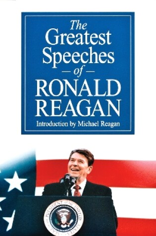 Cover of The Greatest Speeches of Ronald Reagan