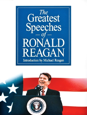 Book cover for The Greatest Speeches of Ronald Reagan