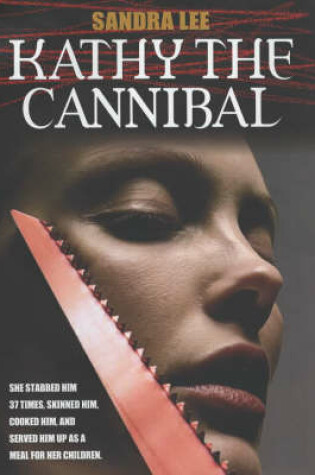 Cover of Kathy the Cannibal