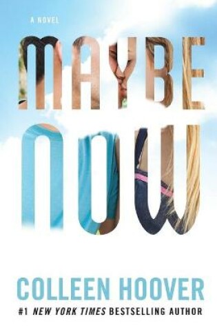 Cover of Maybe Now
