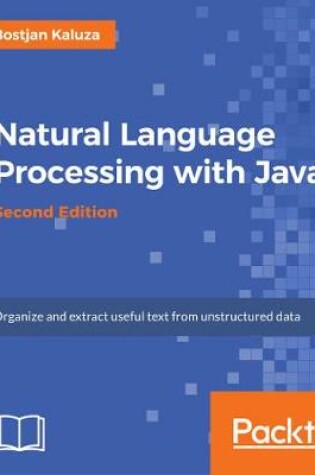 Cover of Natural Language Processing with Java -