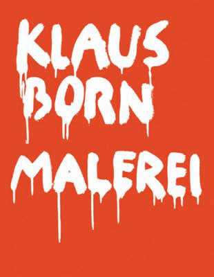 Book cover for Klaus Born Malerei