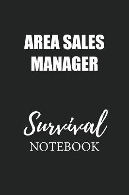 Book cover for Area Sales Manager Survival Notebook