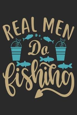 Book cover for Real man do fishing