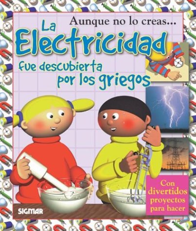 Book cover for La Electricidad Fue Descubierta Por Los Griegos