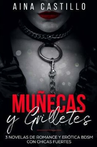 Cover of Muñecas Y Grilletes