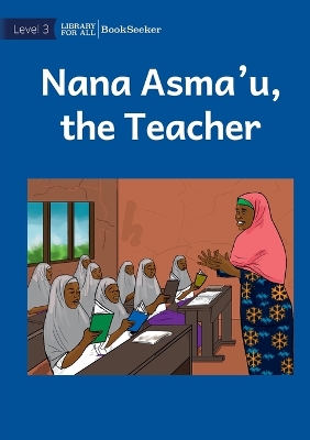 Book cover for Nana Asma'u, The Teacher