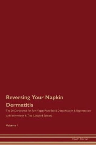 Cover of Reversing Your Napkin Dermatitis