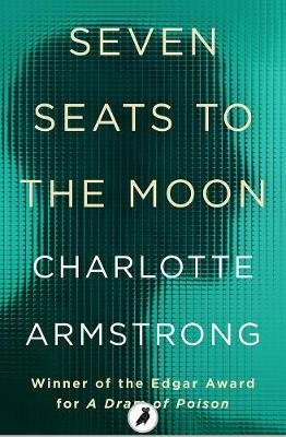 Book cover for Seven Seats to the Moon