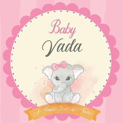 Cover of Baby Vada A Simple Book of Firsts