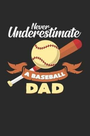 Cover of Never underestimate a baseball dad