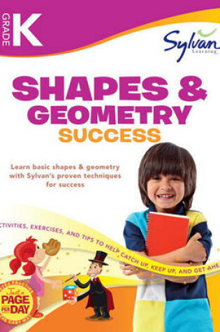 Cover of Kindergarten Shapes & Geometry Success (Sylvan Workbooks)