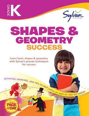 Book cover for Kindergarten Shapes & Geometry Success (Sylvan Workbooks)