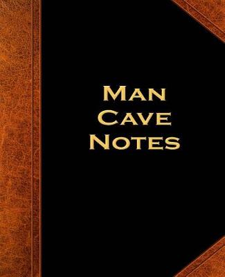 Cover of Man Cave Notes Composition Books For Men Vintage Style