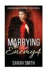 Book cover for Marrying The Enemy 4