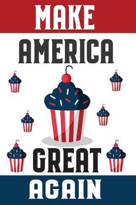 Book cover for Make America Great Again