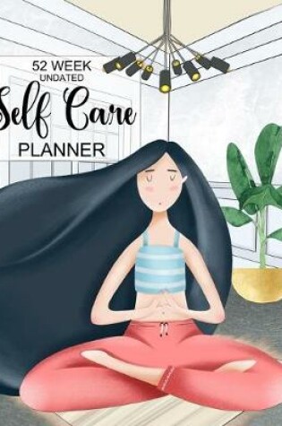 Cover of 52 Week Undated Self Care Planner