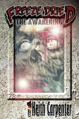 Book cover for Freeze Dried The Awakening