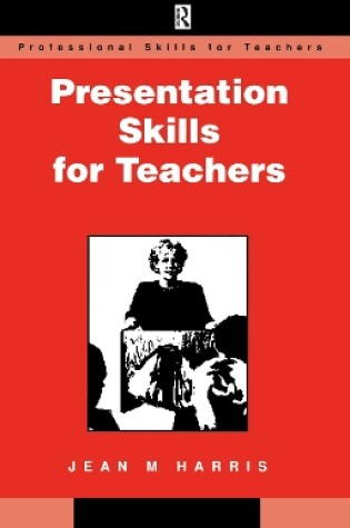 Cover of Presentation Skills for Teachers