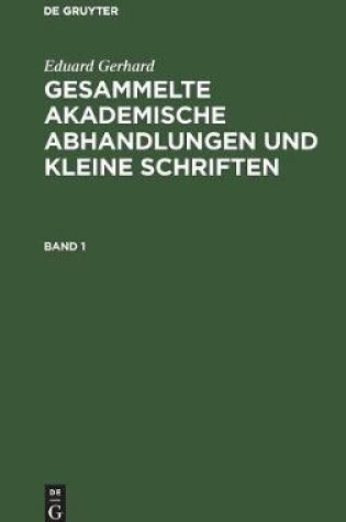 Cover of Gesammelte akademische Abhandlungen und kleine Schriften
