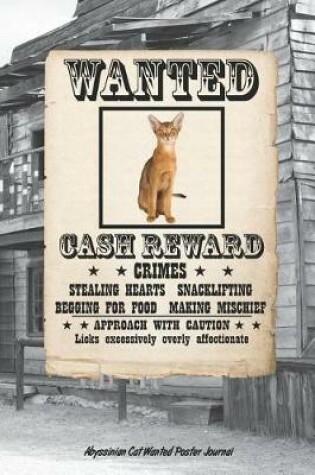 Cover of Wanted Cat Abyssian Notebook