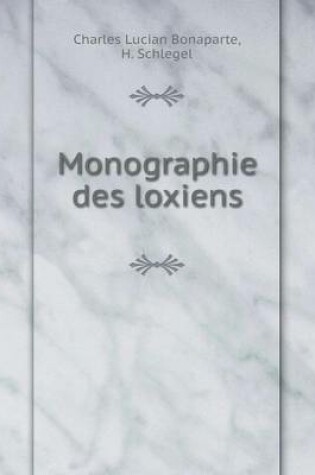 Cover of Monographie des loxiens