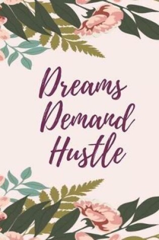 Cover of Dream Demand Hustle