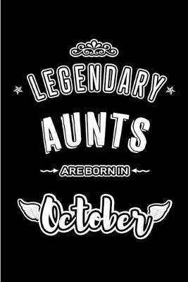 Book cover for Legendary Aunts are born in October