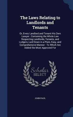 Book cover for The Laws Relating to Landlords and Tenants