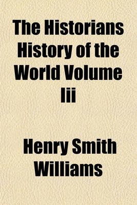 Book cover for The Historians History of the World Volume III