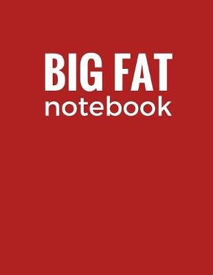 Book cover for Big Fat Notebook (300 Pages)