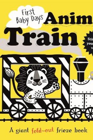 Cover of First Baby Days: Animal Train