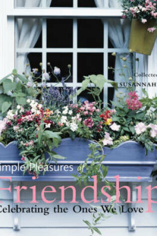 Cover of Simple Pleasures of Friendship