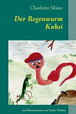 Cover of Der Regenwurm Kuksi