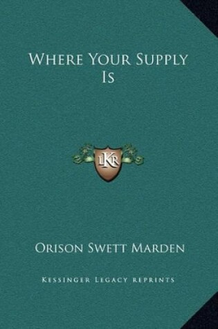 Cover of Where Your Supply Is