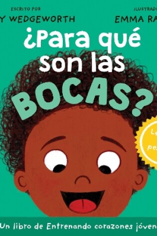 Cover of ¿Para Qué Son Las Bocas?