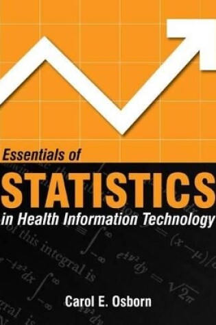 Cover of Essentials of Statistics in Health Information Technology