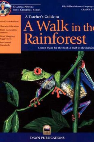 Cover of A Teacher's Guide to a Walk in the Rainforest