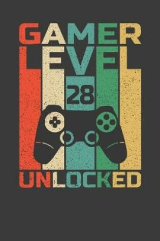 Cover of Gamer Level 28 Unlocked