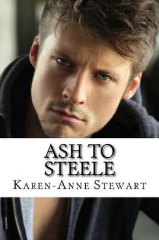 Cover of Ash to Steele