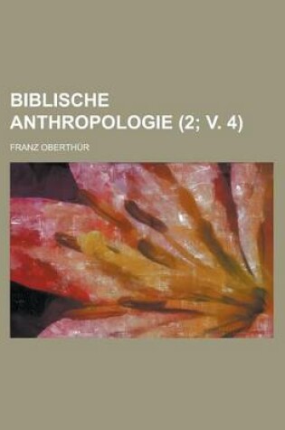 Cover of Biblische Anthropologie (2; V. 4)