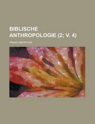 Book cover for Biblische Anthropologie (2; V. 4)