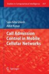 Book cover for Call Admission Control in Mobile Cellular Networks