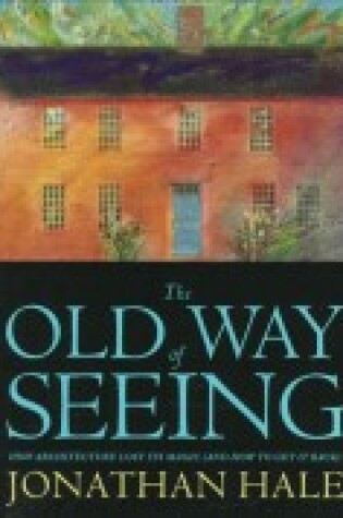 Cover of The Old Way of Seeing